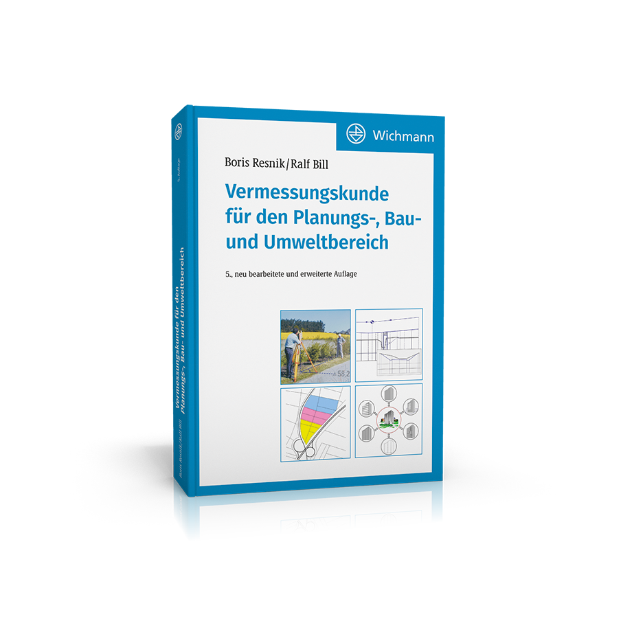 Das Standardlehrbuch für moderne Vermessung